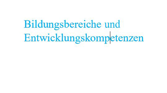 Bildungsbereiche und Entwicklungskompetenzen
